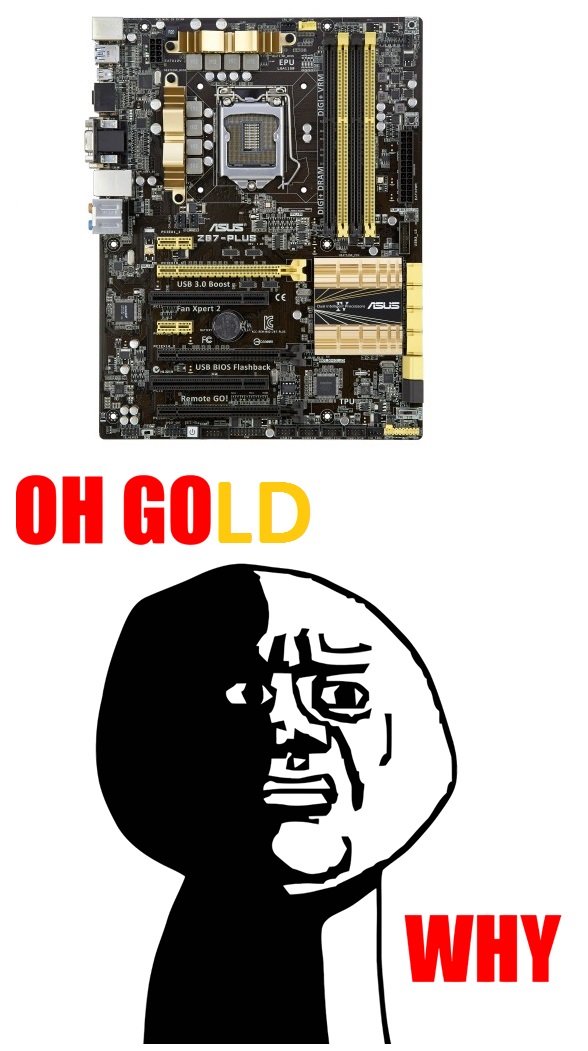 ASUS_Oh_Gold_Why.jpg